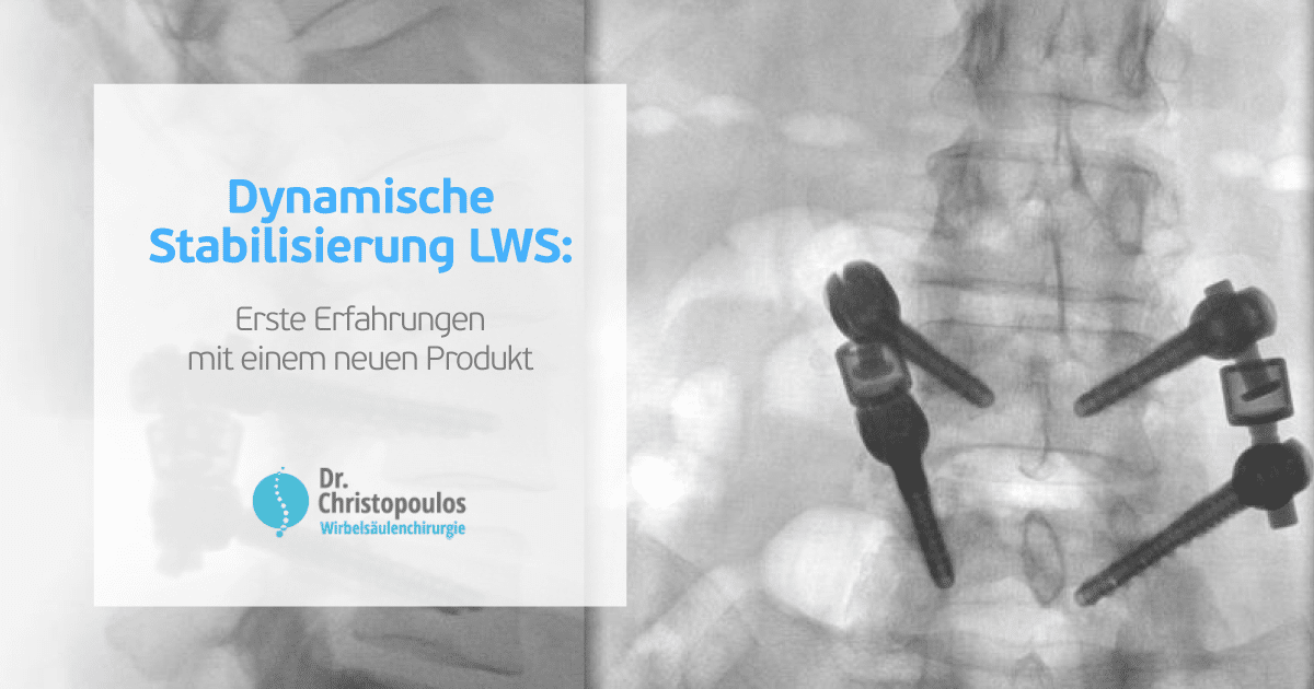 Dynamische Stabilisierung der lumbalen Wirbelsäule (LWS) Erste Erfahrungen mit einem neuen Produkt